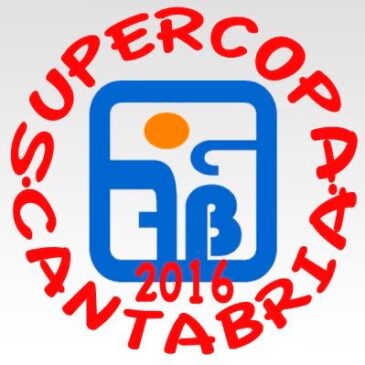 «Supercopa Cantabria 2016» en Torrelavega